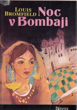 Bromfield Louis: Noc v Bombaji