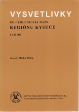 Potfaj Michal zost.: Vysvetlivky ku geologickej mape regiónu Kysuce 1:50 000