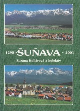 Kollárová Zuzana a kol.: Šuňava 1298-2001