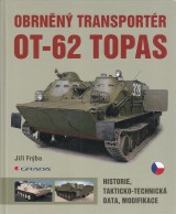 Frýba Jiří: Obrněný transportér OT-62 TOPAS
