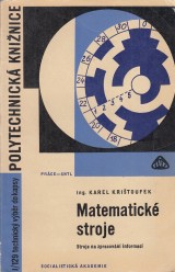 Krištoufek Karel: Matematické stroje