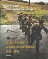 Jirásek David: Výzbroj a výstroj výsadkářů a průzkumníků 1947-2001