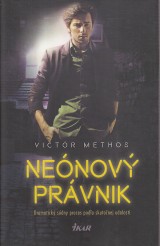 Methos Victor: Neonový právnik