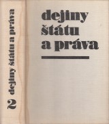 Bianchi Leonard red.: Dejiny štátu a práva 2.Na území Československa v období kapitalizmu 1848-1945