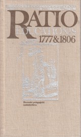 : Ratio Educationis 1777 a 1806. Prvá jednotná sústava výchovy a vzdelávania