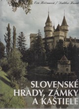Križanová Eva, Kusák Dalibor: Slovenské hrady, zámky a kaštiele