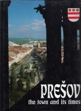 Michnovič Imrich a kol.: Prešov the town and his times