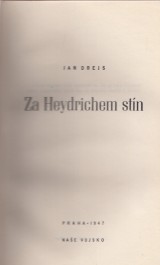 Drejs Jan: Za Heydrichem stín