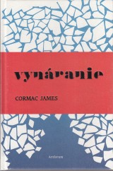 James Cormac: Vynáranie
