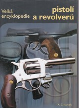 Hartink A. E.: Velká encyklopedie pistolí a revolverů