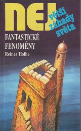 Holbe Reiner: Fantastické fenomény