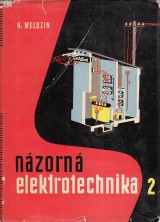 Meluzin Hubert: Názorná elektrotechnika 2.