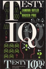 Butler Eamonn, Pirie Madsen: Testy IQ