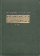 Jílek Antonín, Koťa Jan: Vážková analysa a elektroanalysa I. Všeobecná část