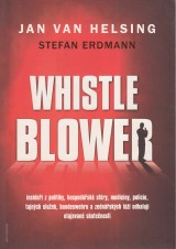 Helsing Jan Van, Erdmann Stefan: Whistleblower