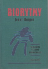 Berger Josef: Biorytmy. Tajemství vlastní budoucnosti