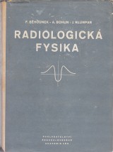 Běhounek František a kol.: Radiologická fysika