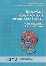 Kvasnička Vladimír, Clementis Ladislav: Kognitívna veda v kontexte informatických vied