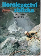 Dieška Ivan, Širl václav: Horolezectví zblízka