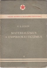 Lenin Vladimir Iľjič: Materializmus a empiriokriticizmus