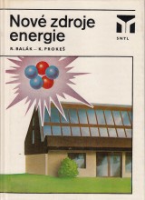 Balák Rudolf, Prokeš Karel: Nové zdroje energie