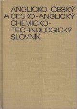 Jouklová Z. a kol.: Anglicko-český a česko anglický chemicko-technologický slovník