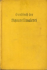 Mayer Franz Sales: Jaennickes Handbuch der Aquarellmalerei