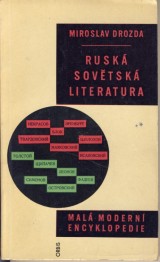 Drozda Miroslav: Ruská sovětská literatura