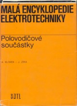 Klímek Adolf-Zíka Josef: Malá encyklopedie elektrotechniky-Polovodičové součástky
