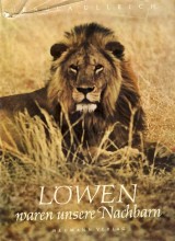 Ullrich Ursula: Löwen waren unsere Nachbarn