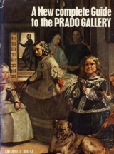 Onieva Antonio J.: A New complete Guide to the Prado Gallery