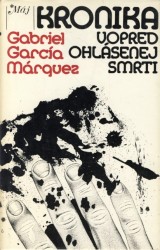 Marquez Gabriel García: Kronika vopred ohlásenej smrti