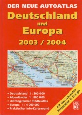 : Der neue Autoatlas Deutschland und Europa 2003/2004