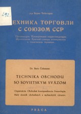 Čebotarev Boris: Technika obchodu so Sovietskym sväzom