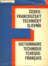 Gottwald J. a kol.: Česko francouzský technický slovník