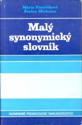Pisarčíková Mária, Michalus Štefan: Malý synonymický slovník