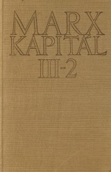 Marx Karel: Kapitál III.- 2.