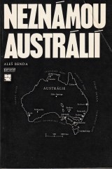 Benda Aleš: Neznámou Austrálií