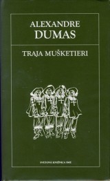 Dumas Alexandre: Traja muketieri
