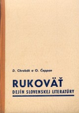 Chrobk Dobroslav, eppan Oskr zost.: Rukov dejn slovenskej literatry