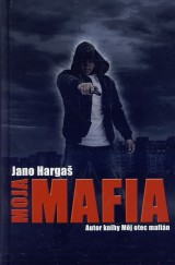 Harga Jano: Moja mafia