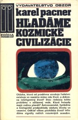 Pacner Karel: Hadme kozmick civilizcie