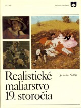 Sedl Jaroslav: Realistick maliarstvo 19. storoia