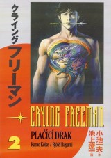 Koike Kazuo: Plac drak 2. Crying Freeman