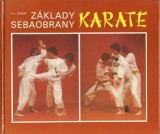 Levsk V.L.: Zklady sebaobrany Karate