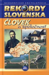 Ondrejka Kliment a kol.: Rekordy Slovenska. lovek a spolonos