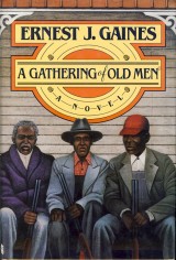 Gaines Ernest J.: A Gathering of Old Men