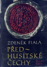 Fiala Zdenk: Pedhusitsk echy 1310-1419