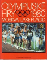 Dobrovodsk Vladimr zost.: Olympijsk hry 1980 Moskva, Lake Placid