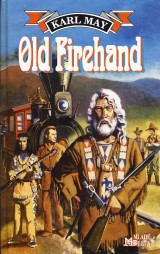 May Karl: Old Firehand